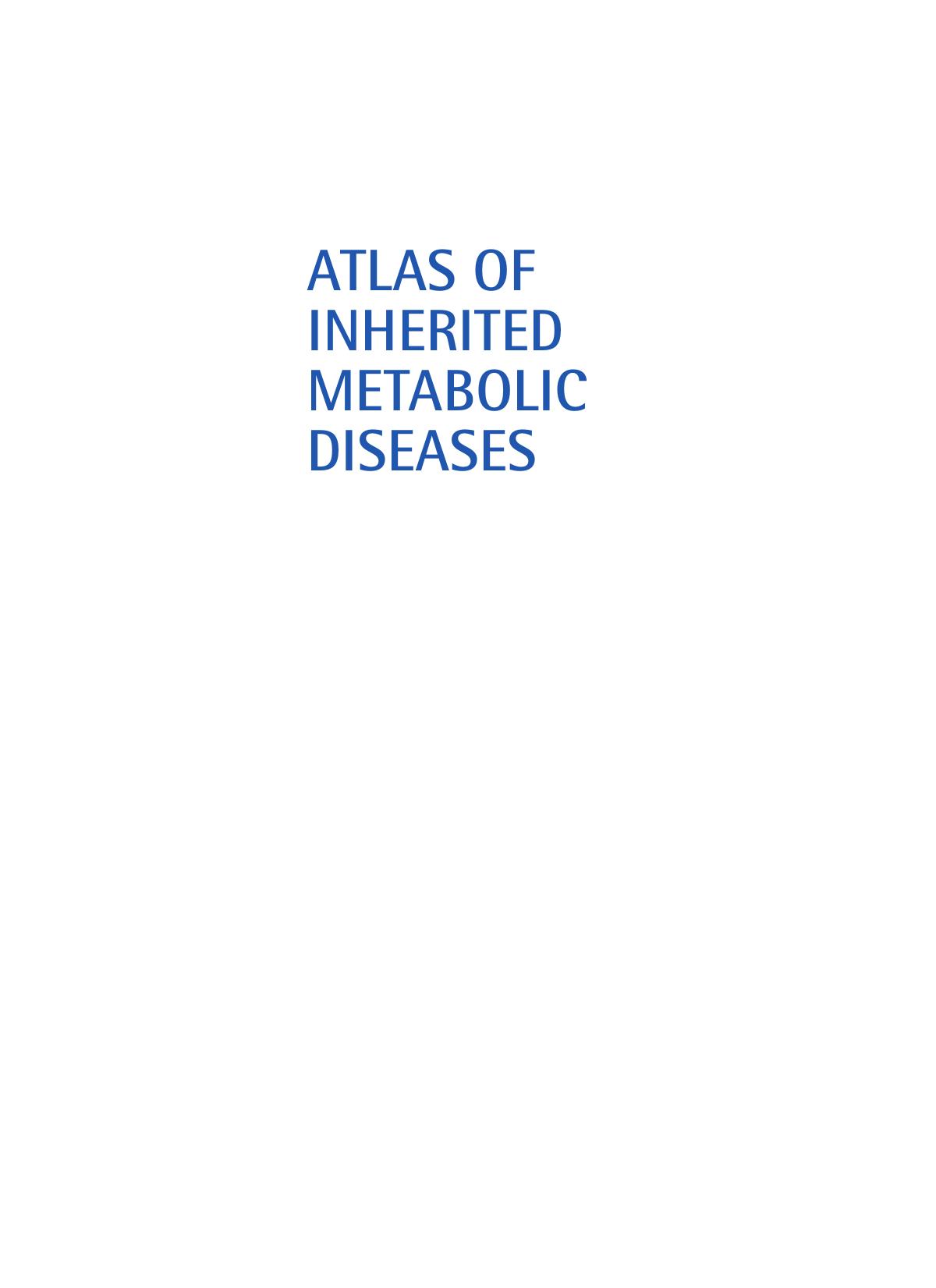 Atlas of Inherited Metabolic Diseases, 3 edition by William L Nyhan and Bruce A Barshop