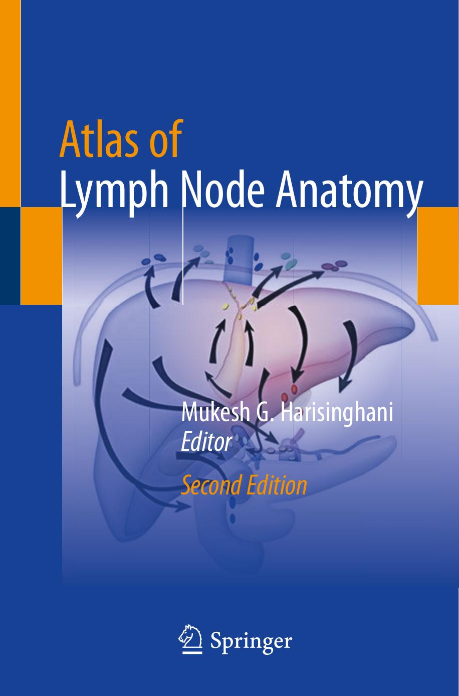 Atlas of Lymph Node Anatomy by Mukesh G. Harisinghani