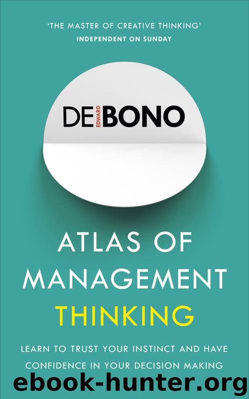 Atlas of Management Thinking by Edward De Bono
