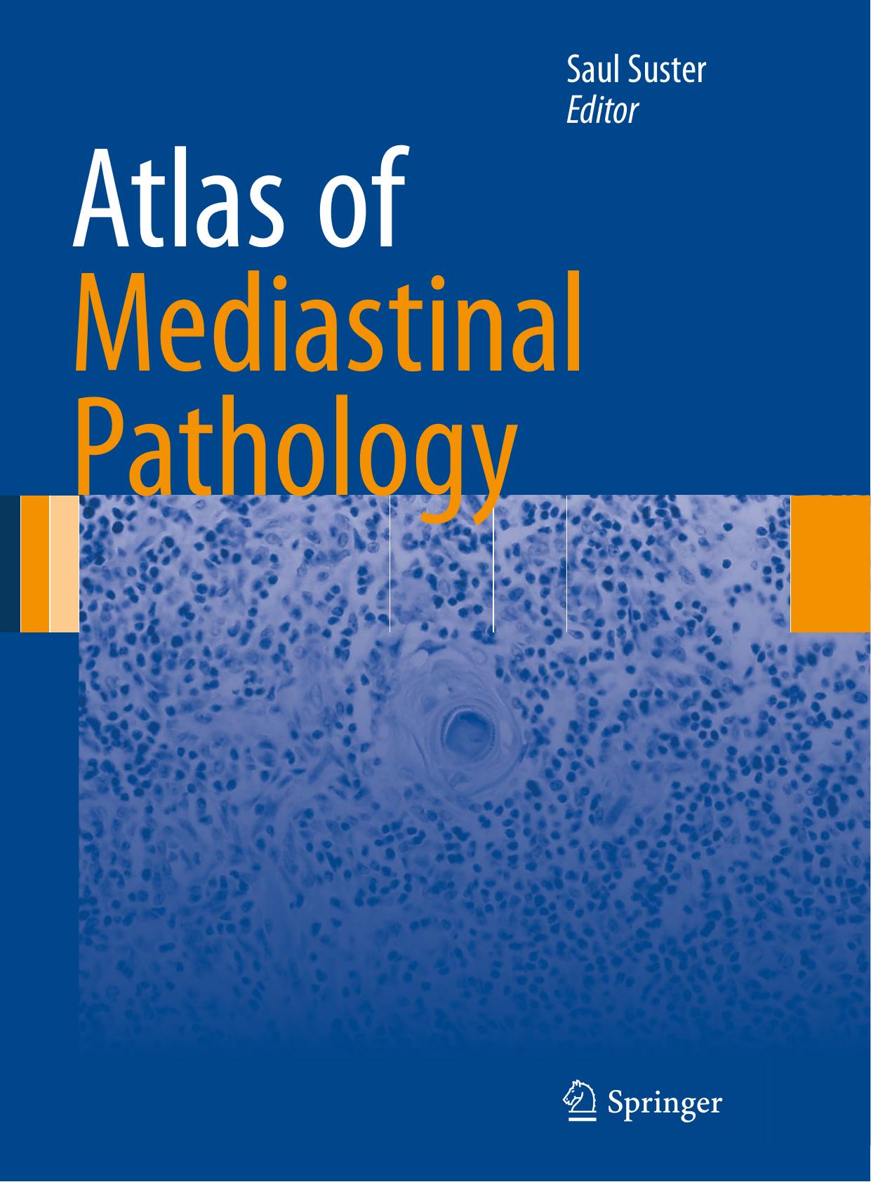 Atlas of Mediastinal Pathology (Repost) by Unknow