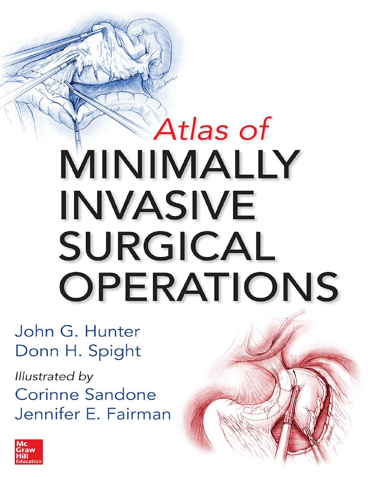 Atlas of Minimally Invasive Surgical Operations by John Hunter