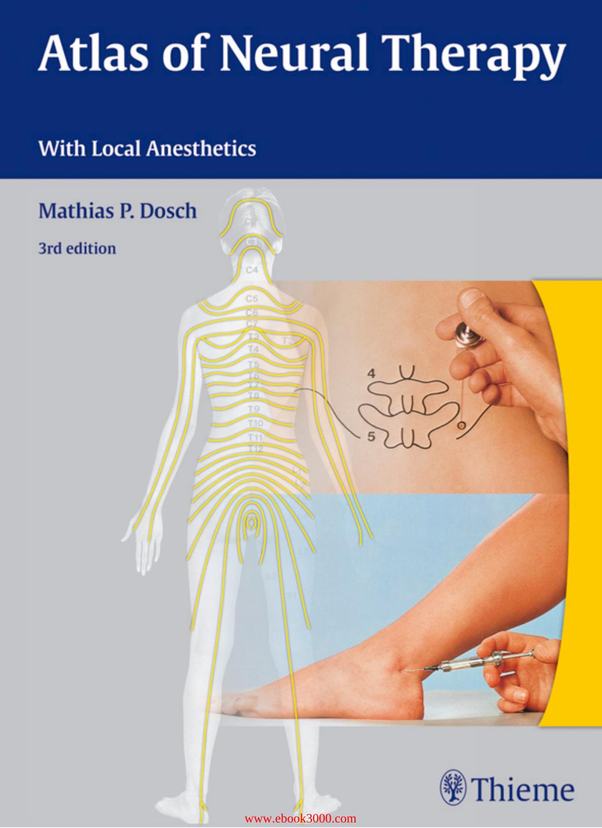 Atlas of Neural Therapy With Local Anesthetics, 3rd edition by Unknow