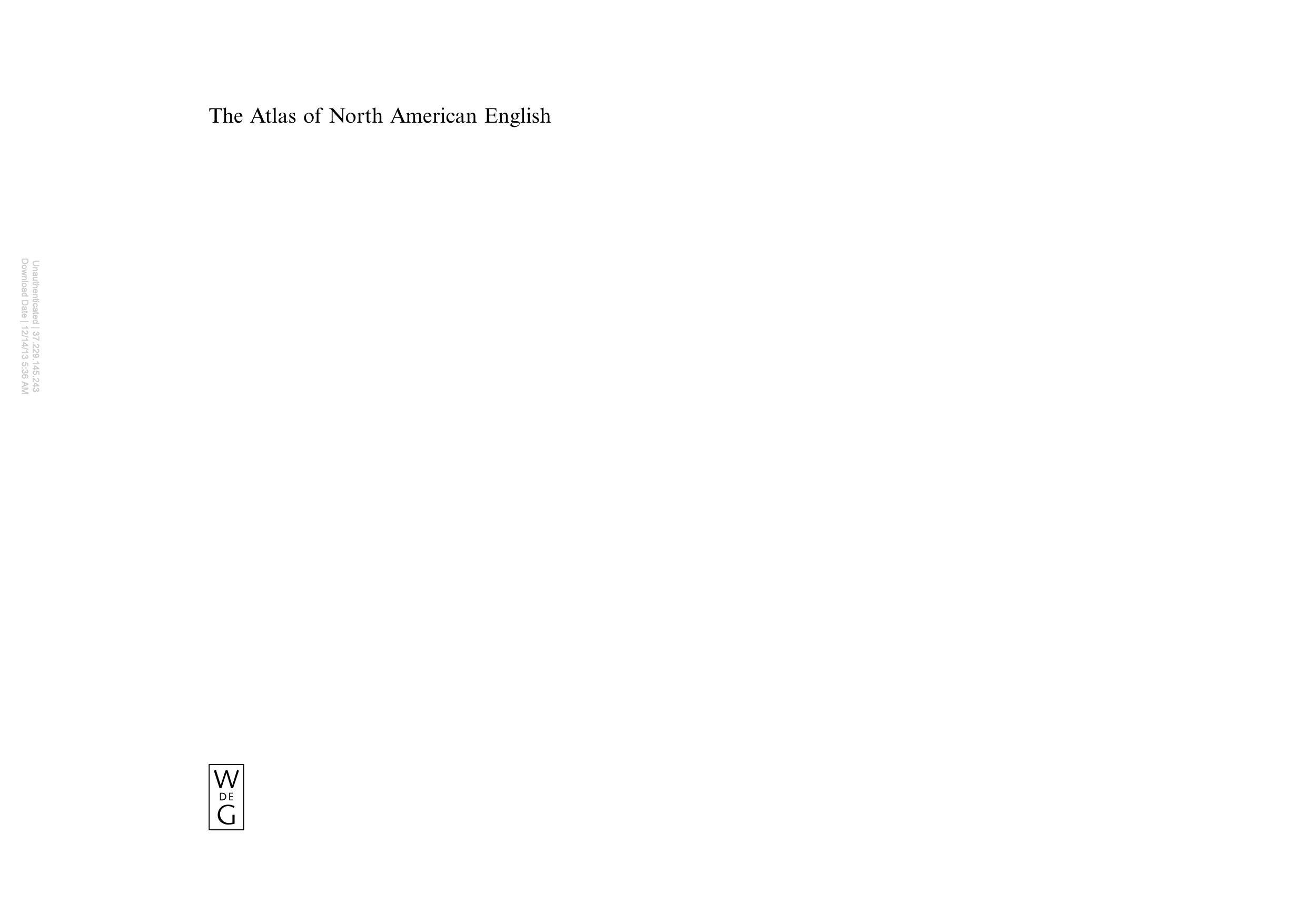 Atlas of North American English: Phonetics, Phonology and Sound Change by Labov W. Ash Sh. Boberg Ch