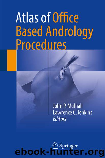 Atlas of Office Based Andrology Procedures by John P. Mulhall & Lawrence C. Jenkins