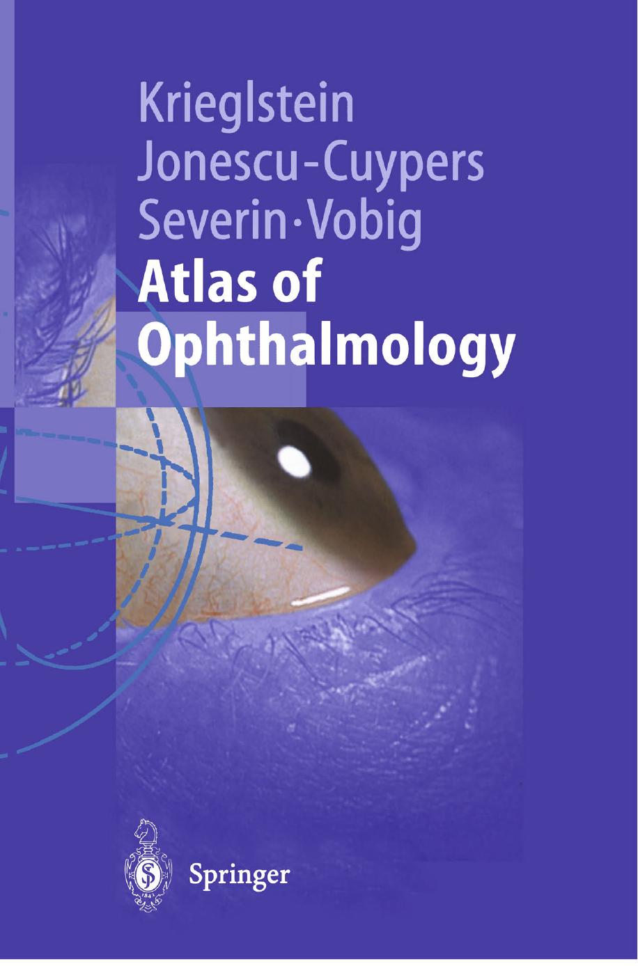 Atlas of Ophthalmology by G.K. Krieglstein et al