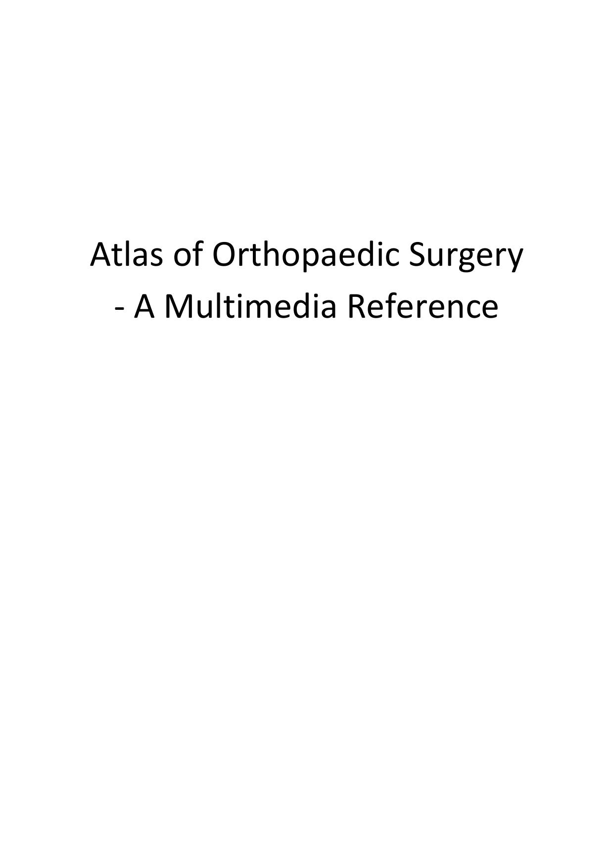 Atlas of Orthopaedic Surgery: A Multimedia Reference by Kenneth J. Koval Joseph D. Zuckerman