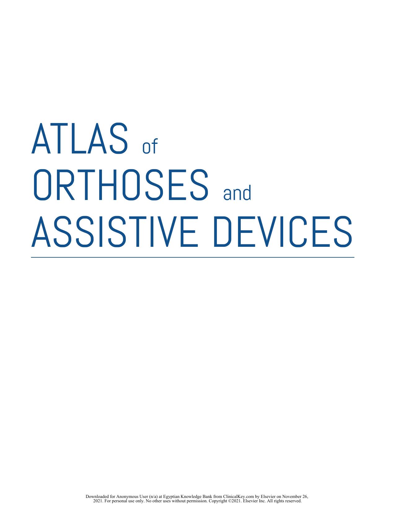 Atlas of Orthoses and Assistive Devices by Joseph B. Webster Douglas P. Murphy