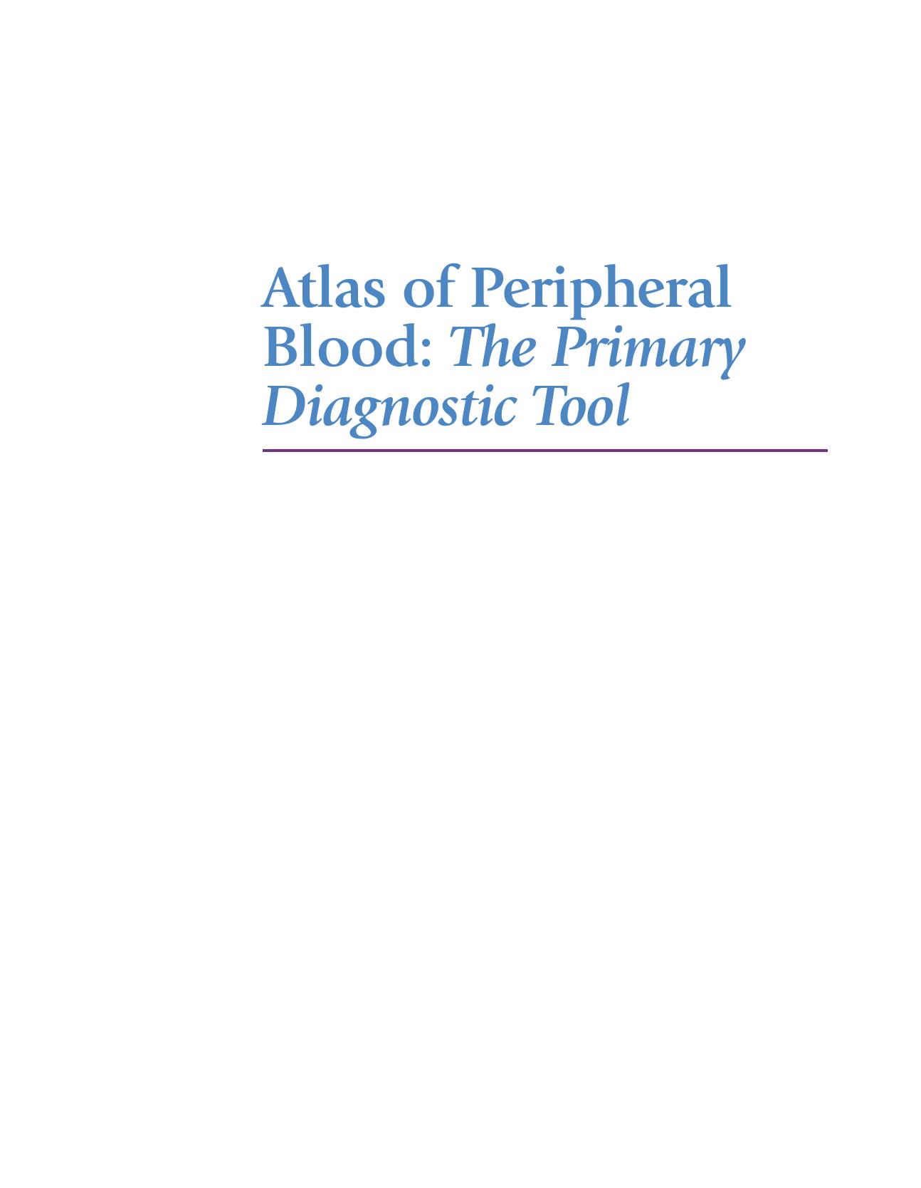 Atlas of Peripheral Blood: The Primary Diagnostic Tool by Unknow