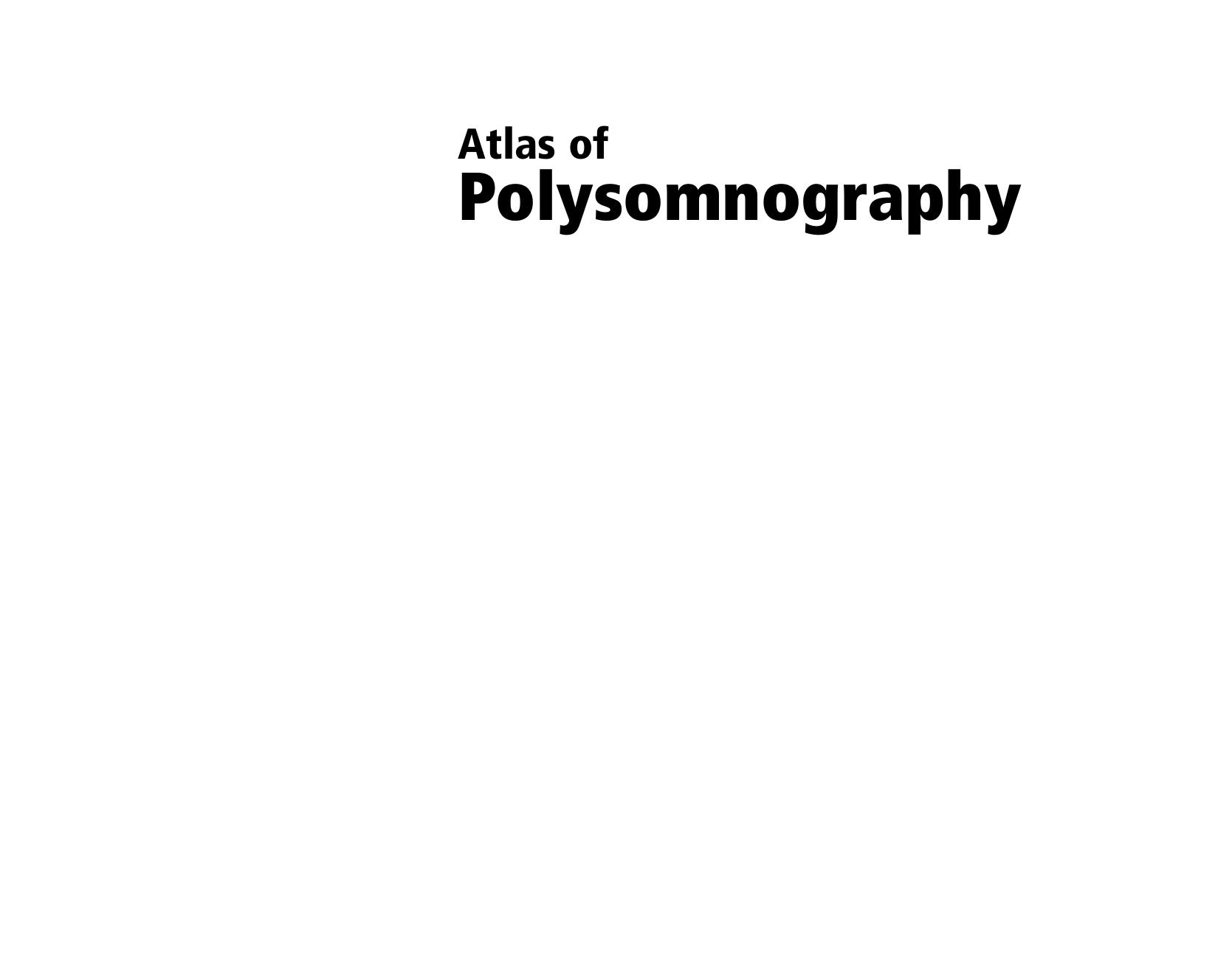 Atlas of Polysomnography by James D. Geyer MD Paul R. Carney MD Troy Payne MD