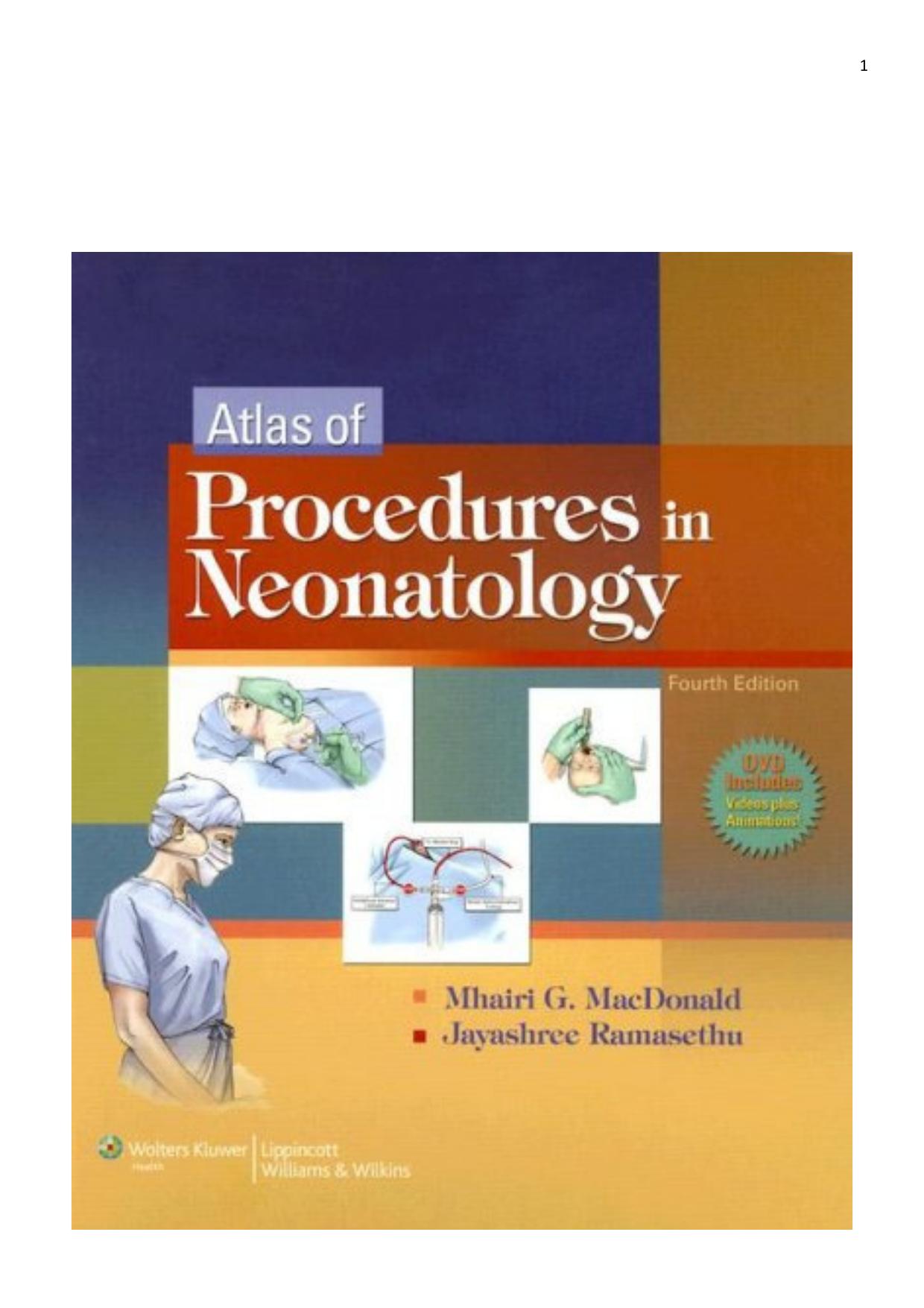 Atlas of Procedures in Neonatology by MacDonald Mhairi G.; Ramasethu Jayashree
