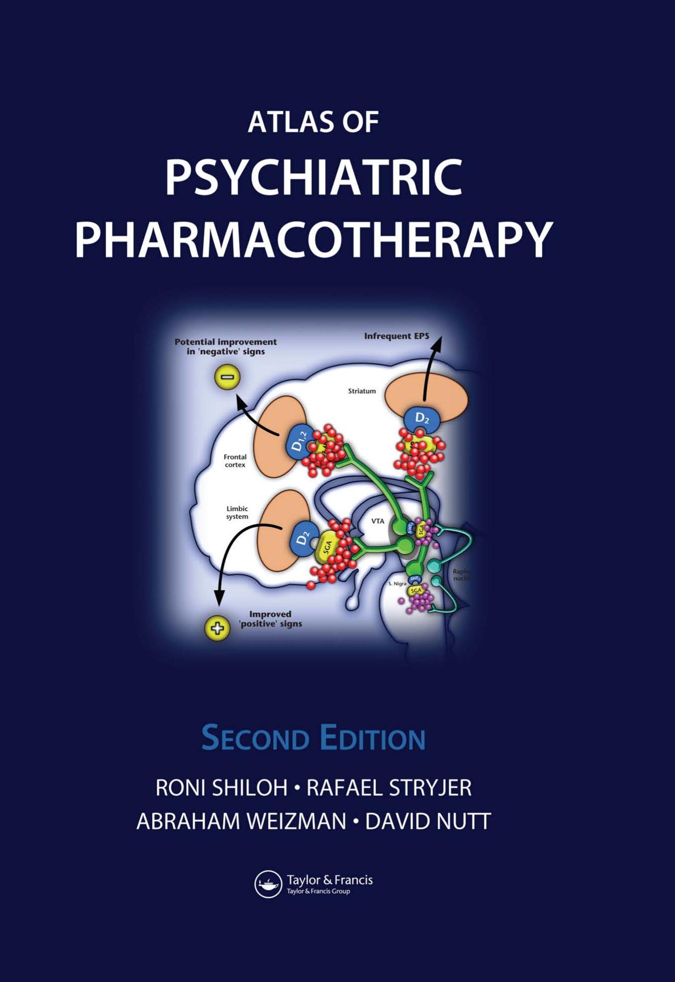 Atlas of Psychiatric Pharmacotherapy, Second Edition by Shiloh Roni David J. Nutt Abraham Weizman