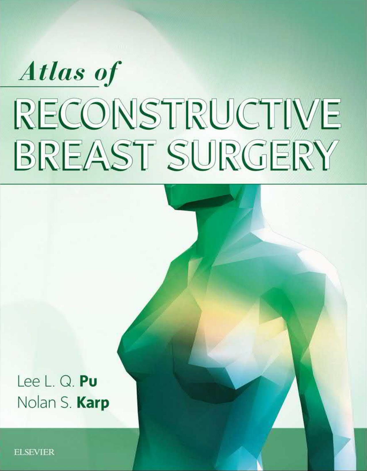 Atlas of Reconstructive Breast Surgery by Pu Karp