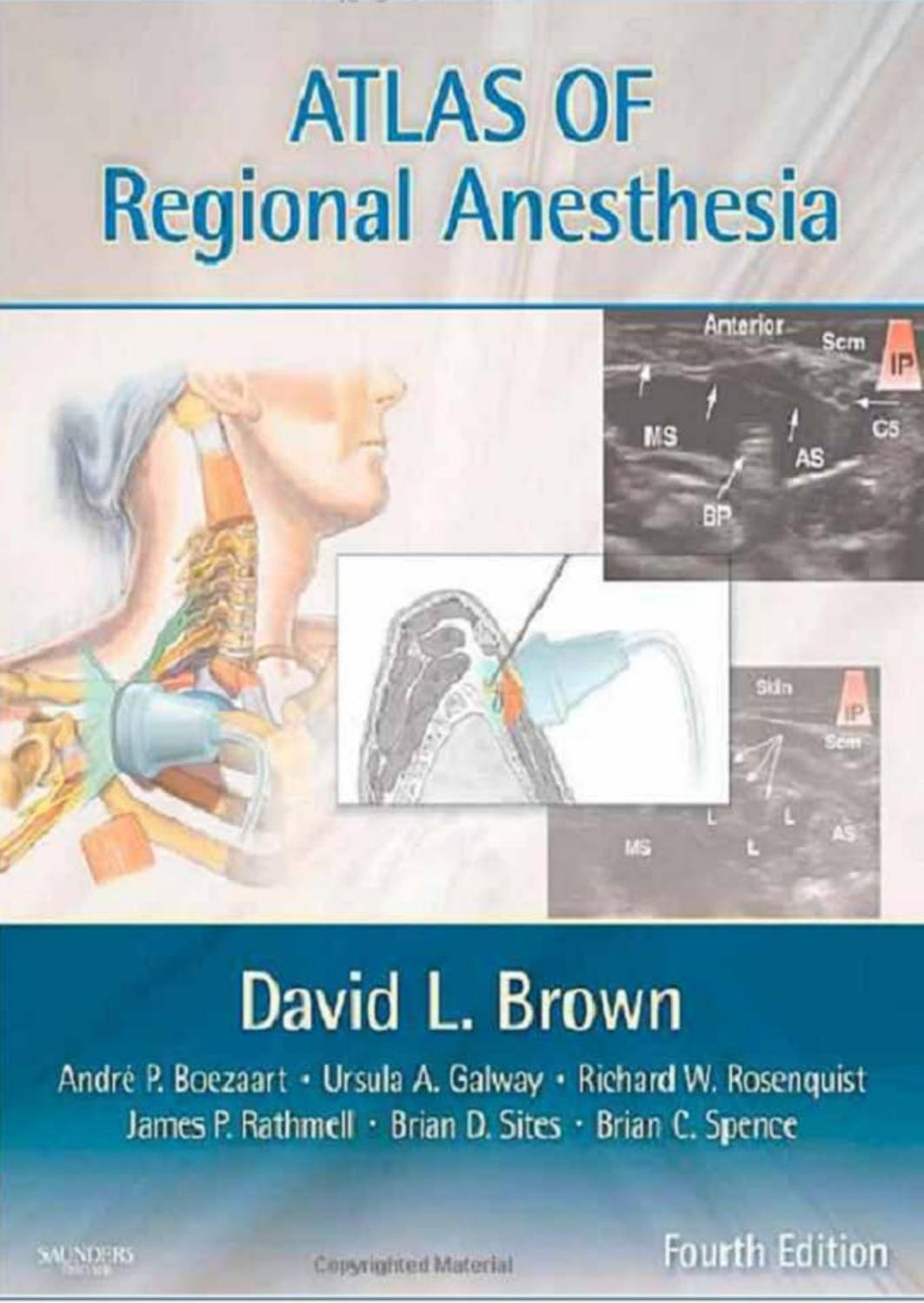 Atlas of Regional Anesthesia: Expert Consult, 4th Edition by David L. Brown MD
