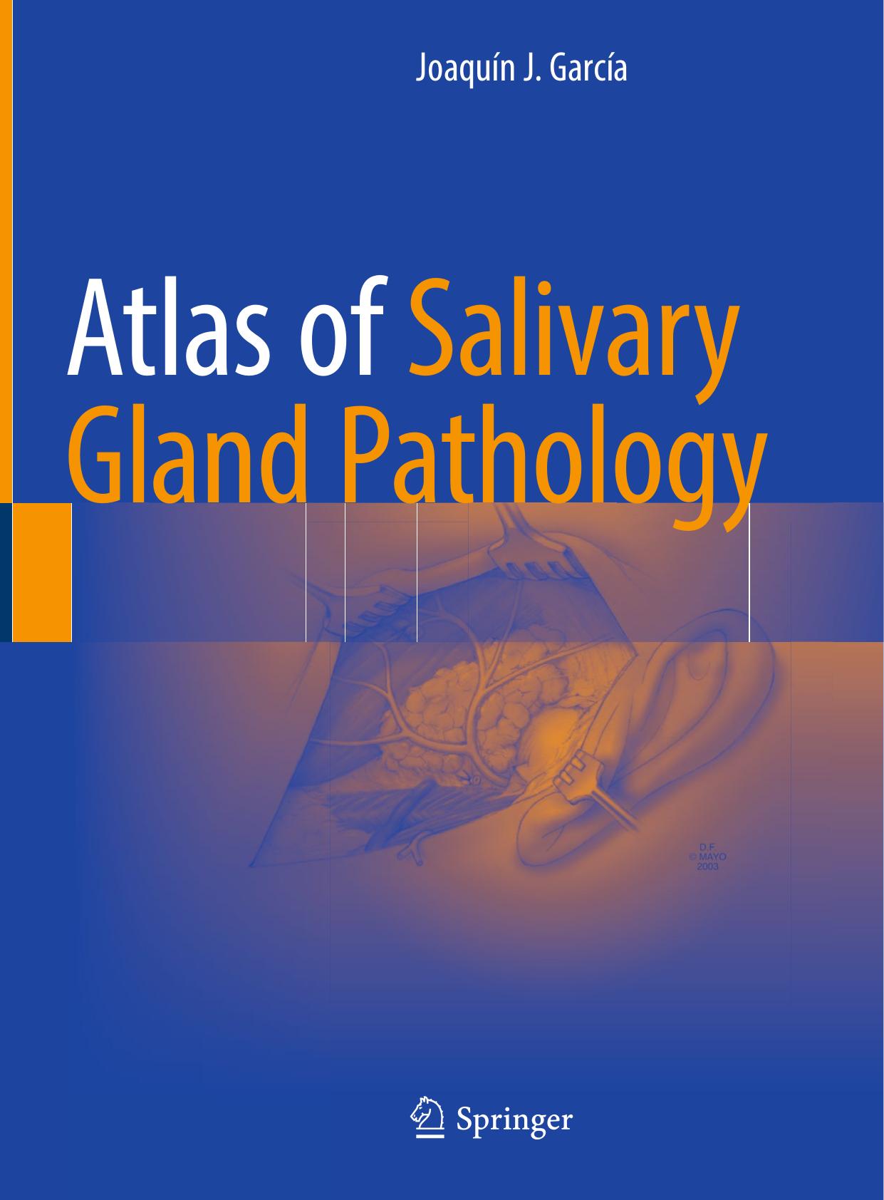 Atlas of Salivary Gland Pathology by Joaquín J. García