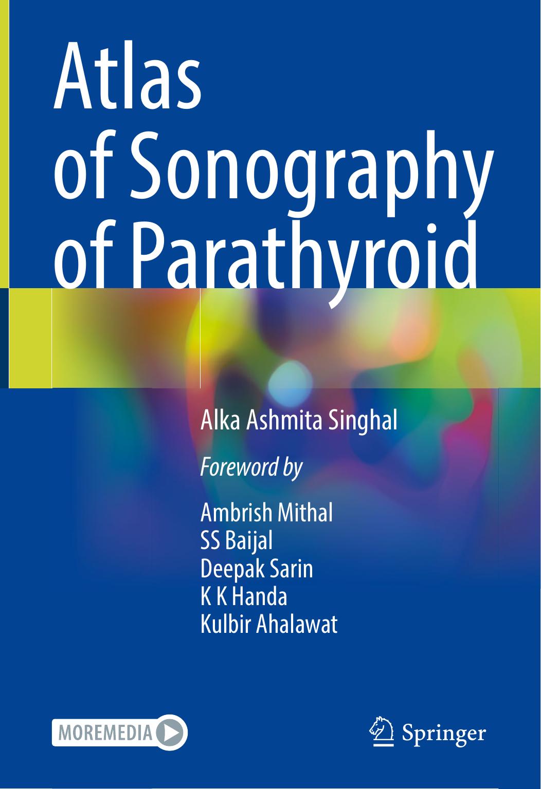 Atlas of Sonography of Parathyroid by Alka Ashmita Singhal