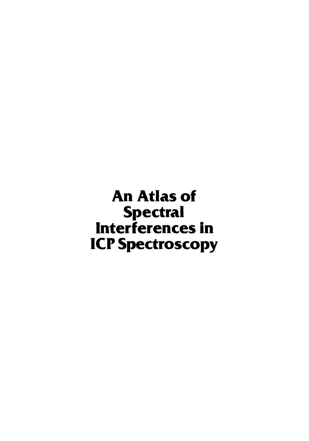 Atlas of Spectral Interferences in ICP Spectroscopy by M. L. Parsons Alan Forster Donn Anderson (auth.)
