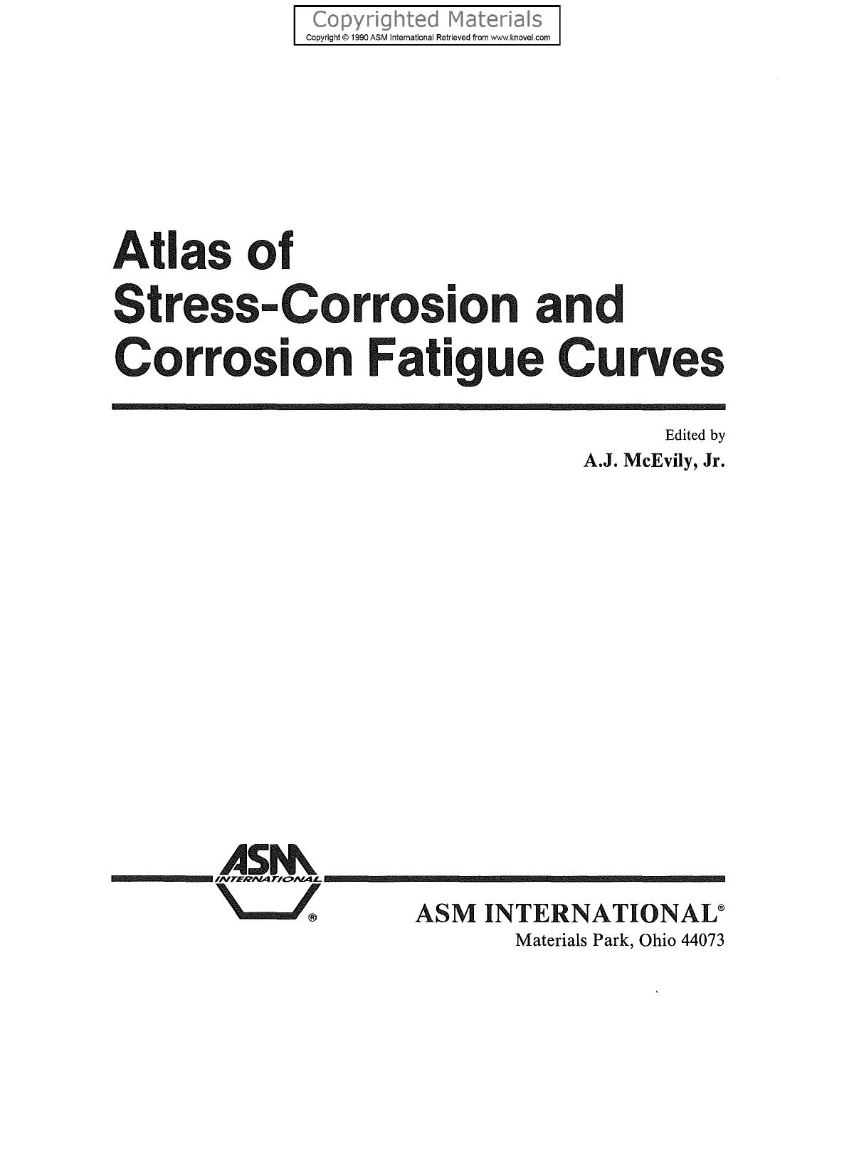Atlas of Stress-Corrosion and Corrosion Fatigue Curves by McEvily Jr. A.J. (Eds.)