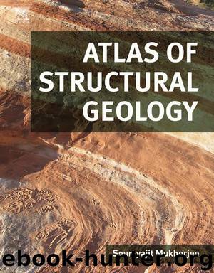 Atlas of Structural Geology by Mukherjee Soumyajit;
