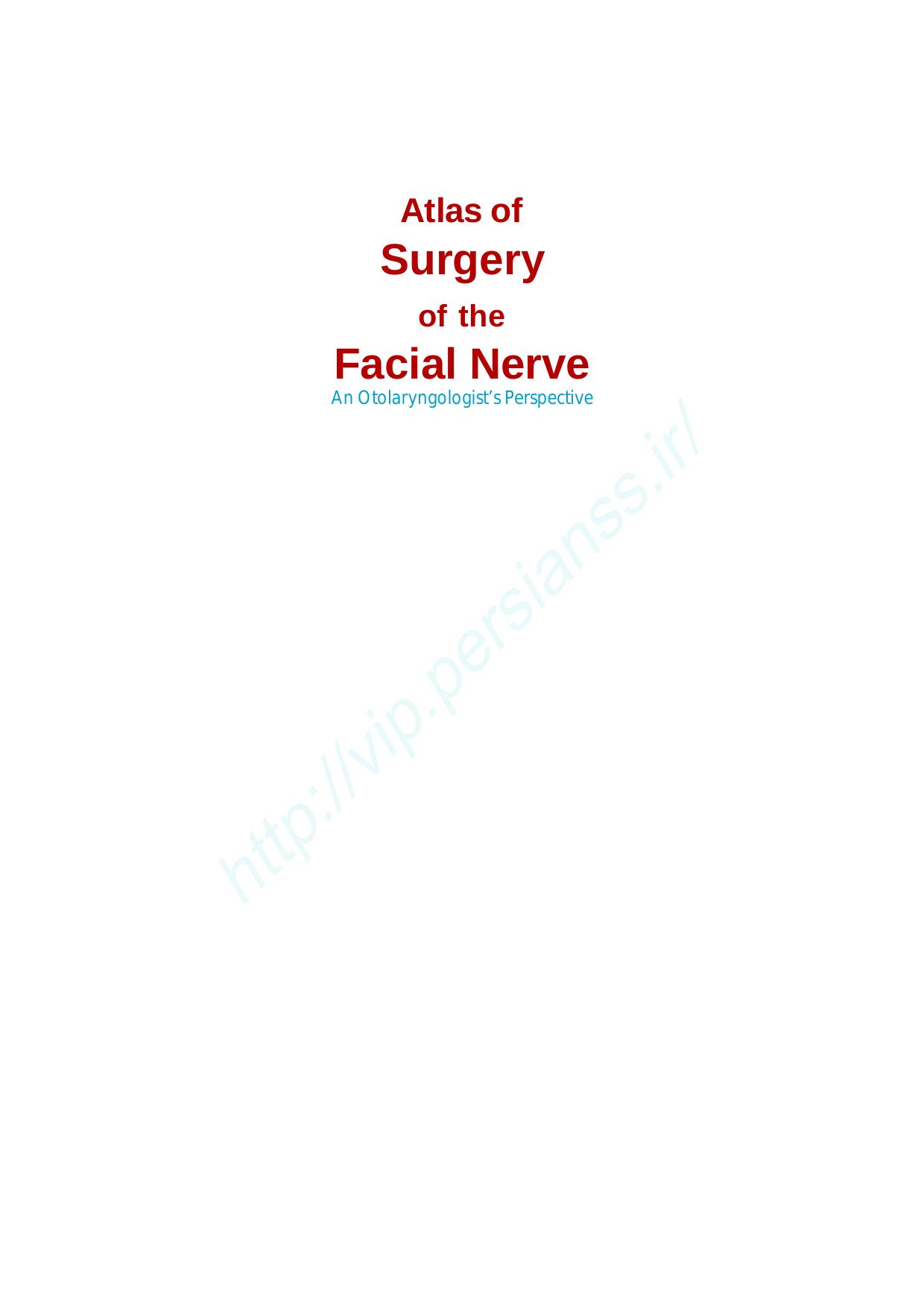 Atlas of Surgery of the Facial Nerve by Unknown