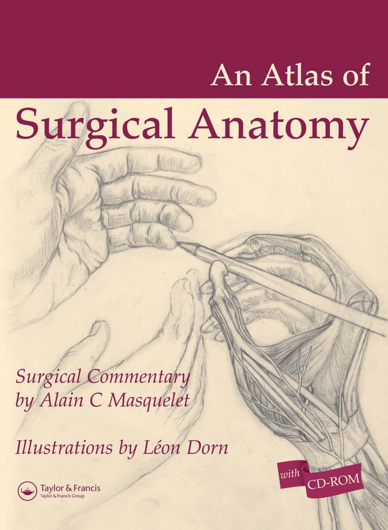 Atlas of Surgical Anatomy by Alain C. Masquelet