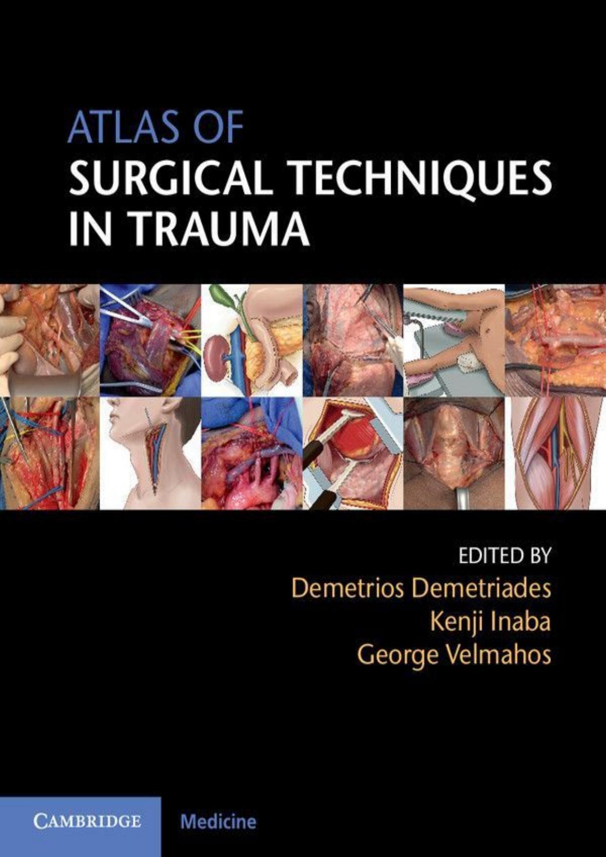 Atlas of Surgical Techniques in Trauma by Unknow