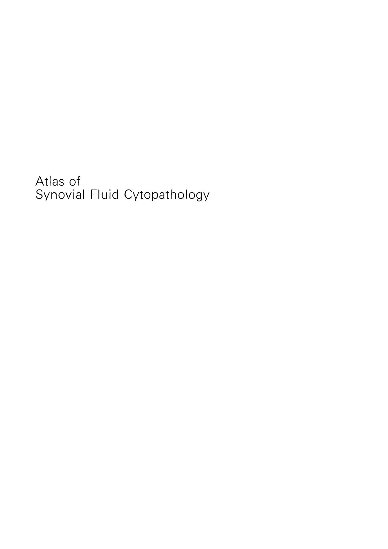 Atlas of Synovial Fluid Cytopathology by A. J. Freemont MD FRCP(E) MRCPath J. Denton MSc (auth.)