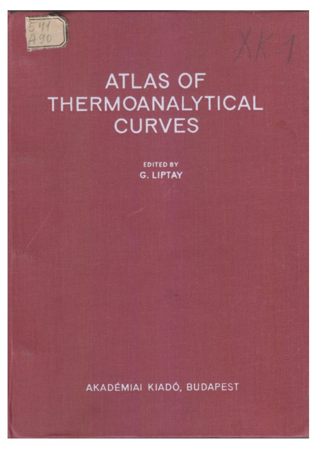 Atlas of Thermoanalytical Curves. Volume 3 by Liptay G. (Ed.)
