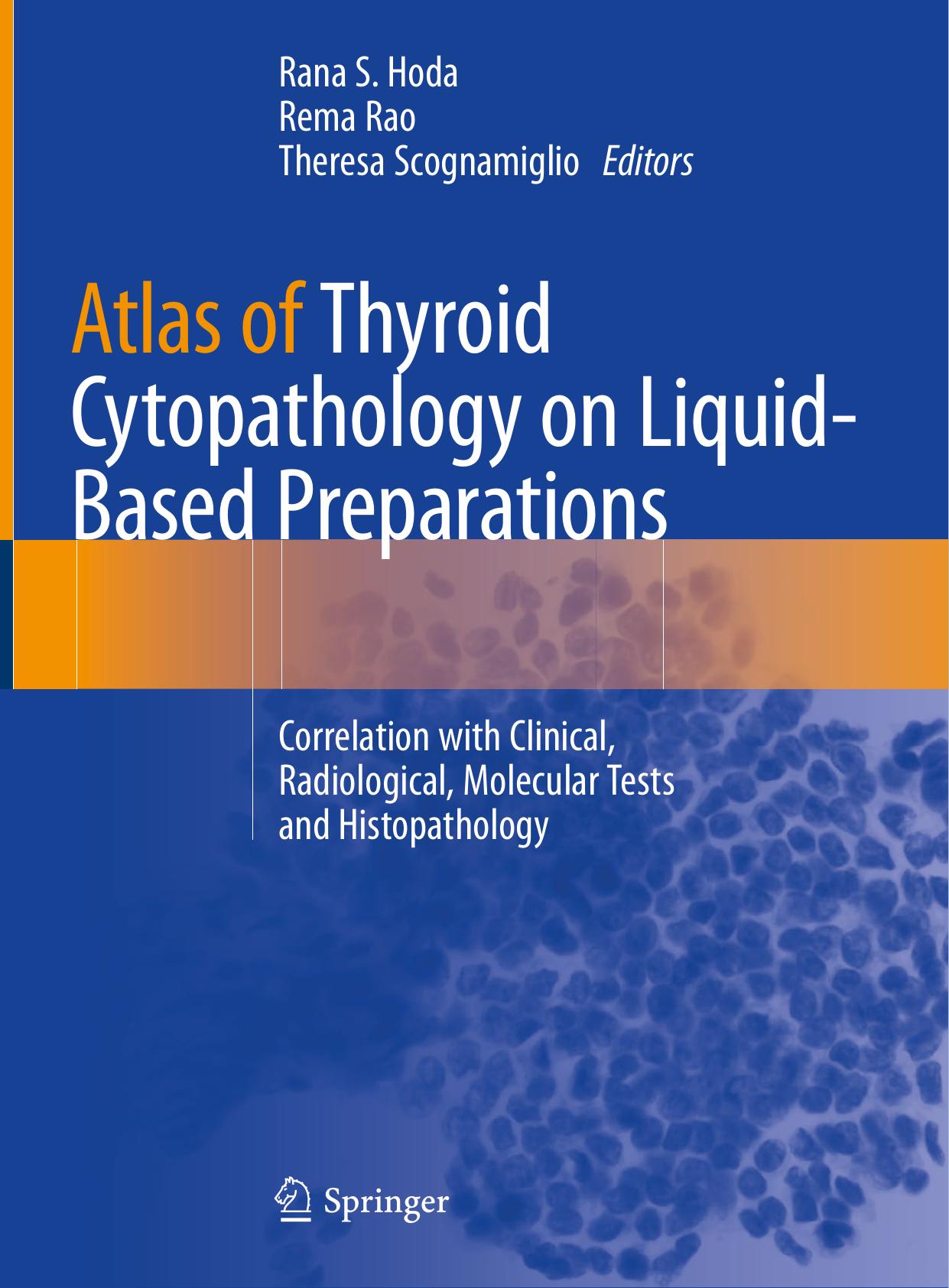 Atlas of Thyroid Cytopathology on Liquid-B by Rana S. Hoda