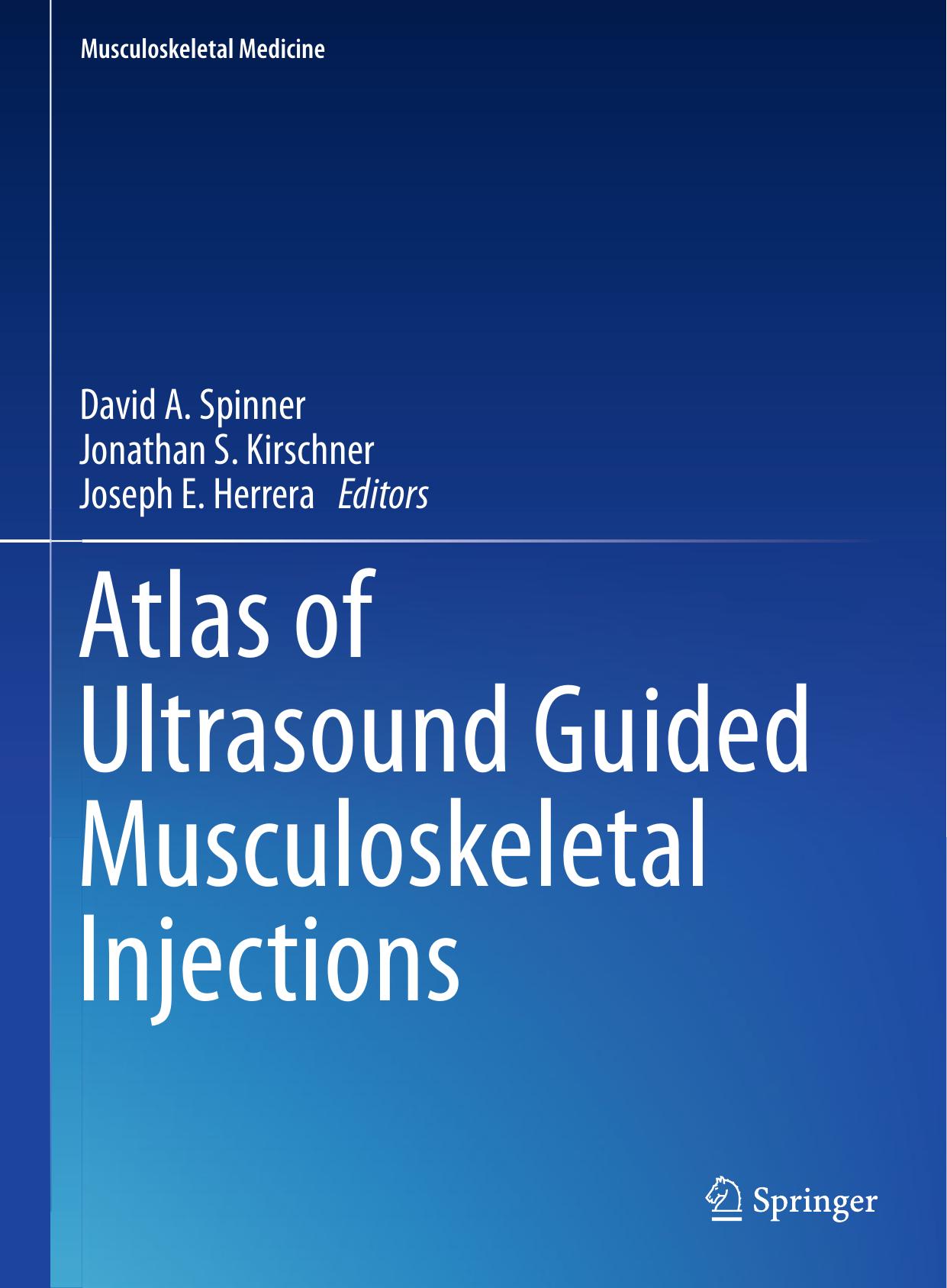 Atlas of Ultrasound Guided Musculoskeletal Injections by unknow