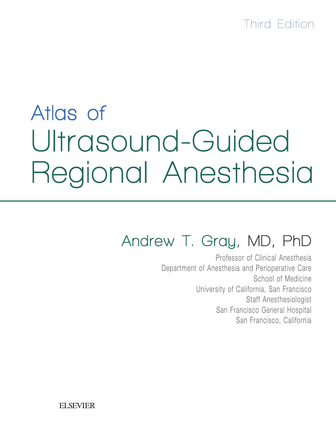 Atlas of Ultrasound-Guided Regional Anesthesia by Andrew Gray