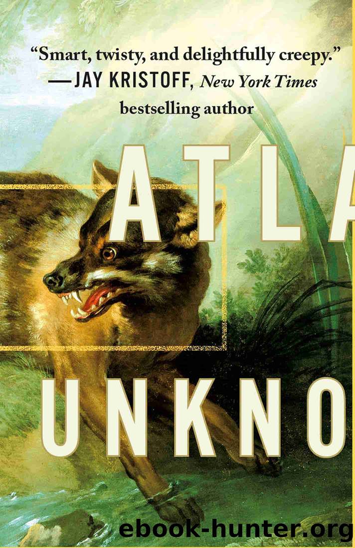 Atlas of Unknowable Things by McCormick Templeman