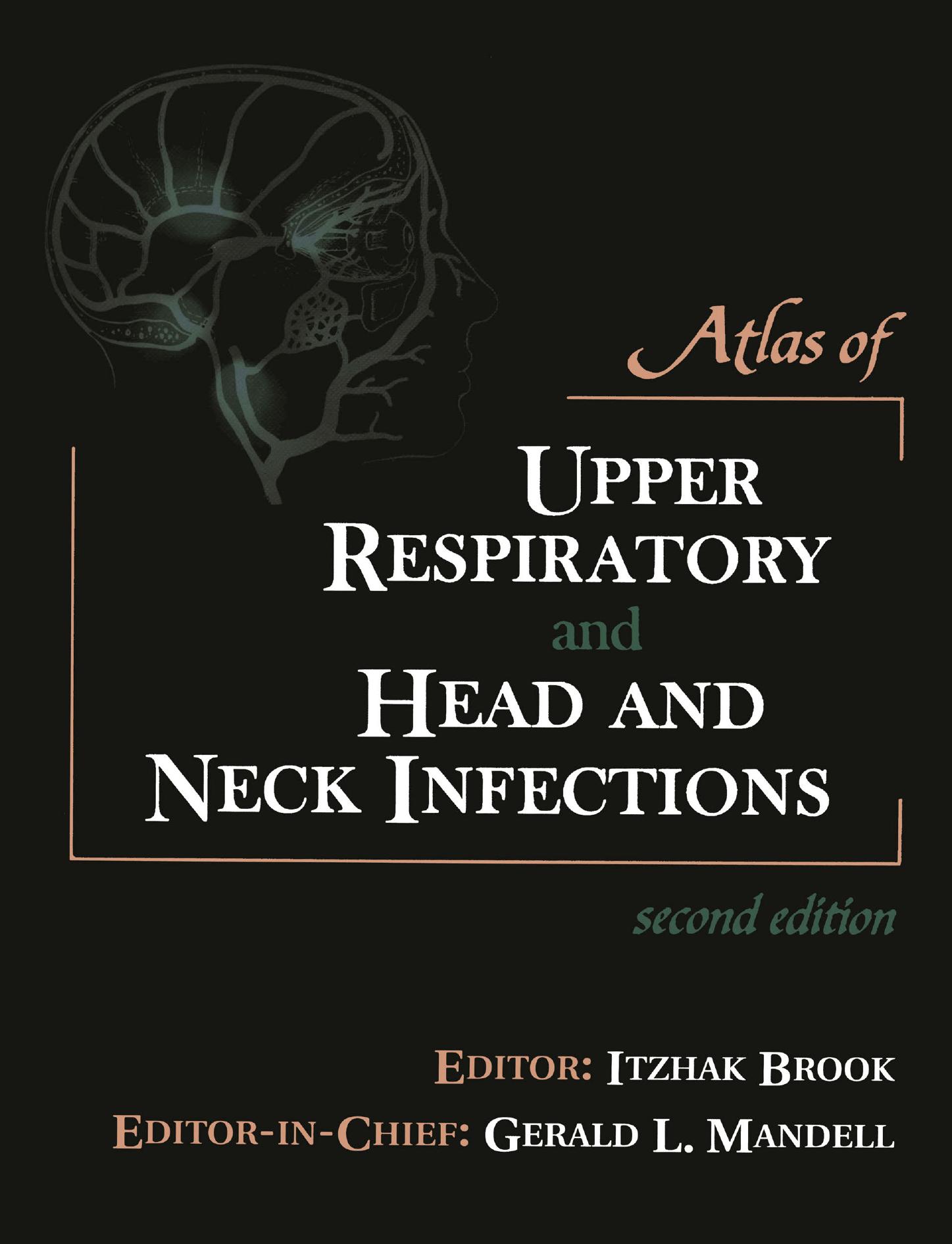 Atlas of Upper Respiratory and Head and Neck Infections by Itzhak Brook