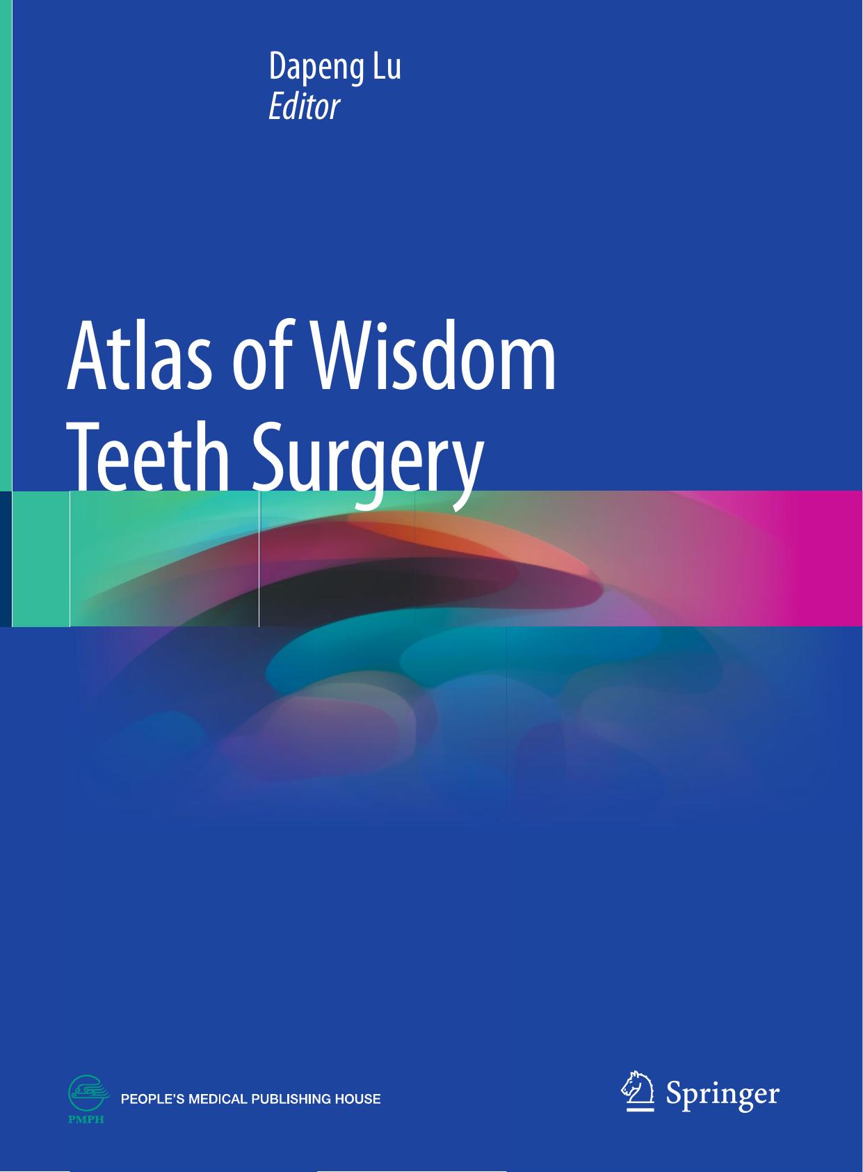 Atlas of Wisdom Teeth Surgery by Dapeng Lu