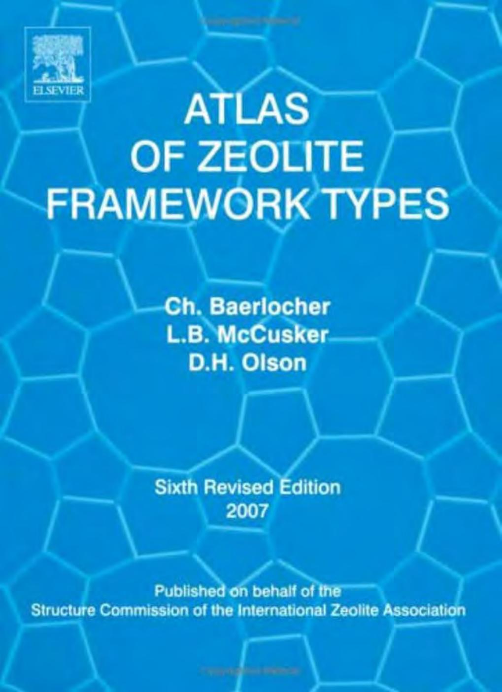 Atlas of Zeolite Framework Types: 2 by Christian Baerlocher Lynne B. McCusker David H. Olson