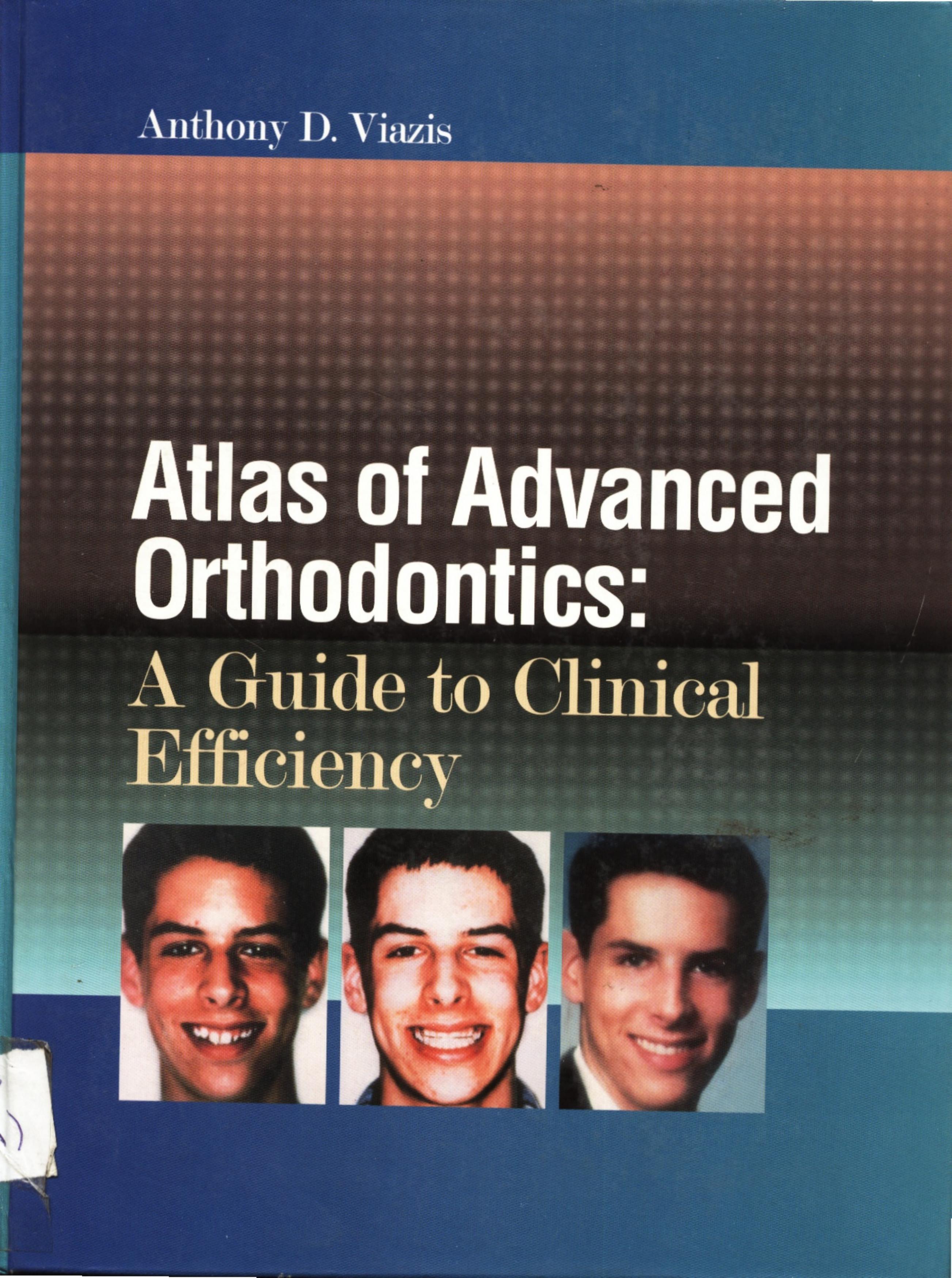 Atlas of advanced orthodontics by Unknown
