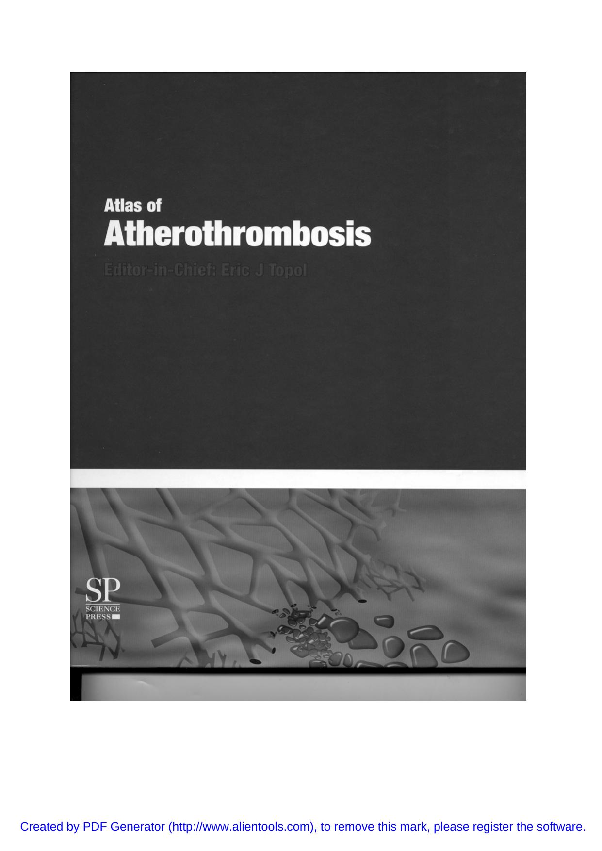 Atlas of atherothrombosis by Topol E.J