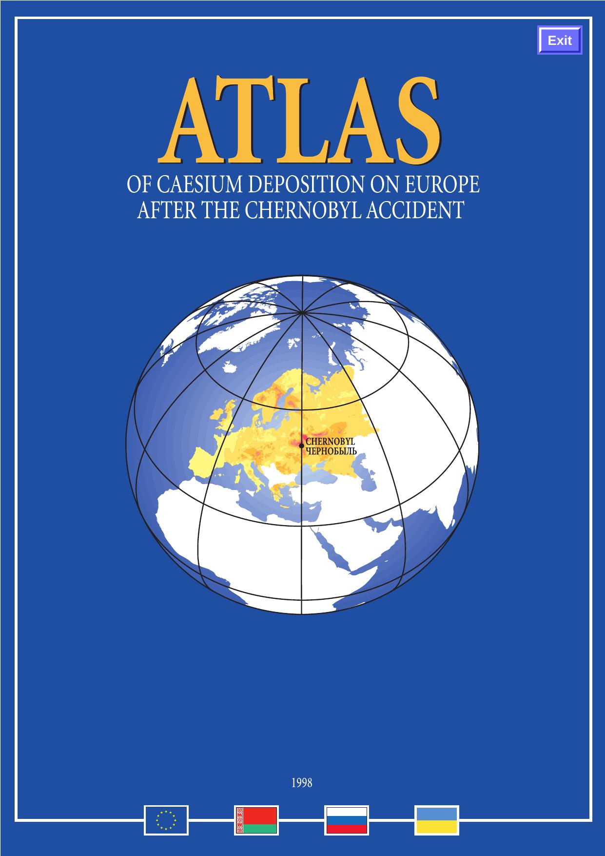 Atlas of caesium deposition on Europe after the Chernobyl accident = Atlas zagriazneniia Evropy tseziem posle ChernobylÊ¹skoi avarii by M De Cort; Commission of the European Communities