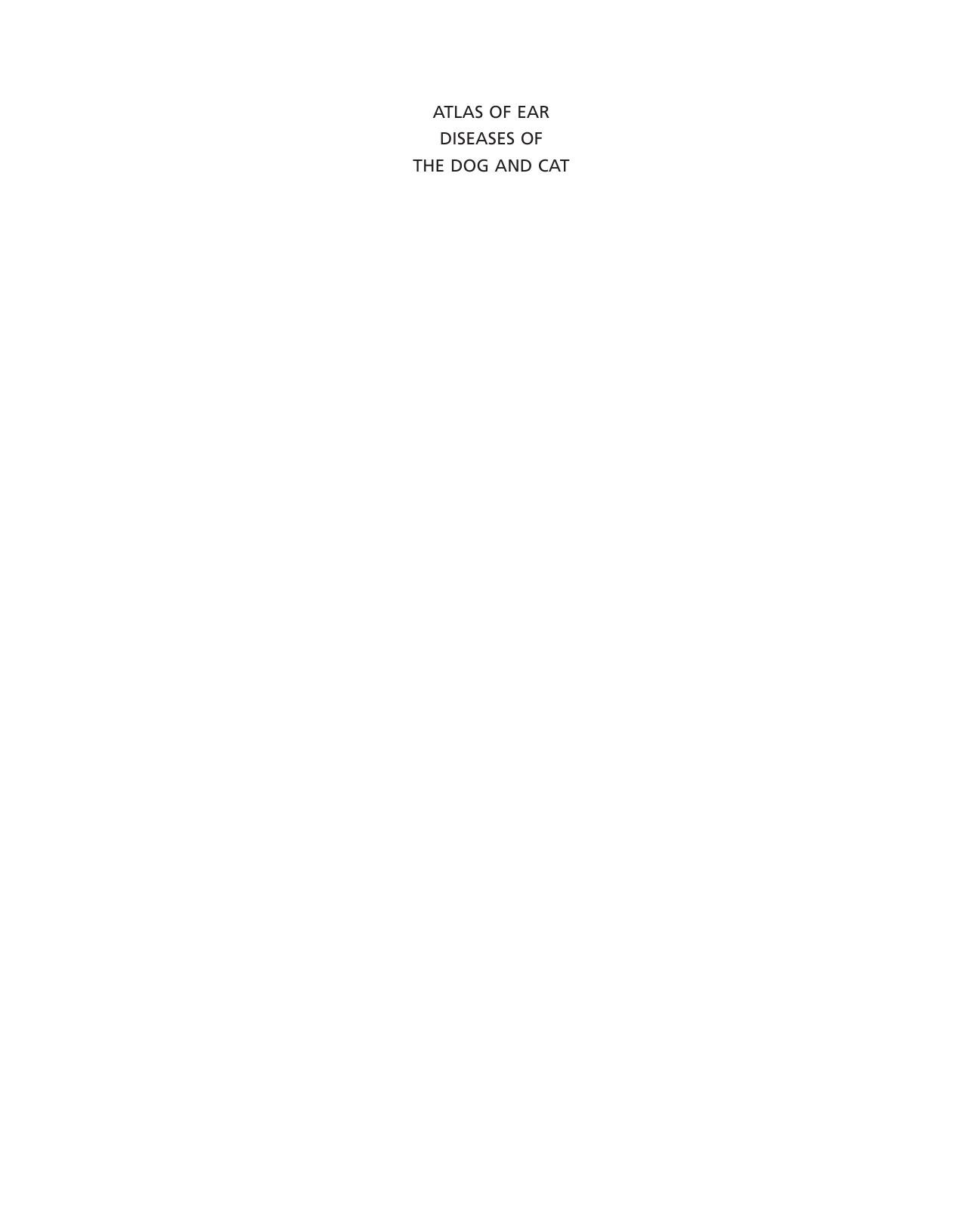 Atlas of ear diseases of the dog and cat by Sue Paterson