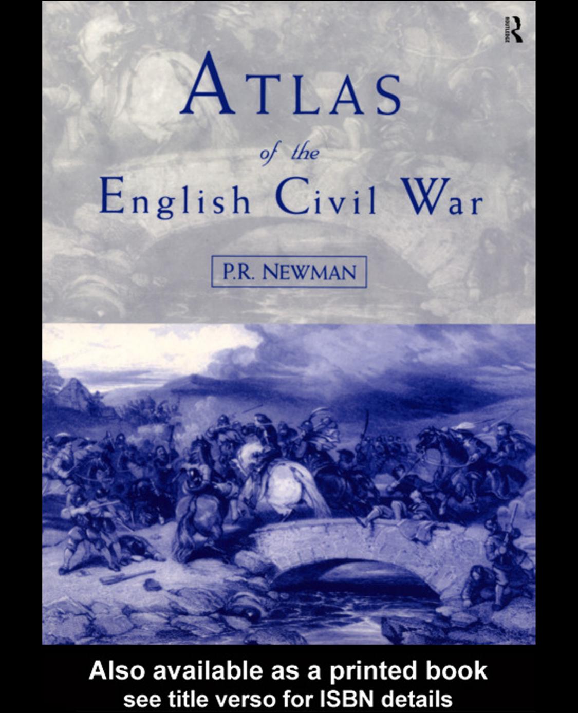Atlas of the Civil English War by P.R.NEWMAN
