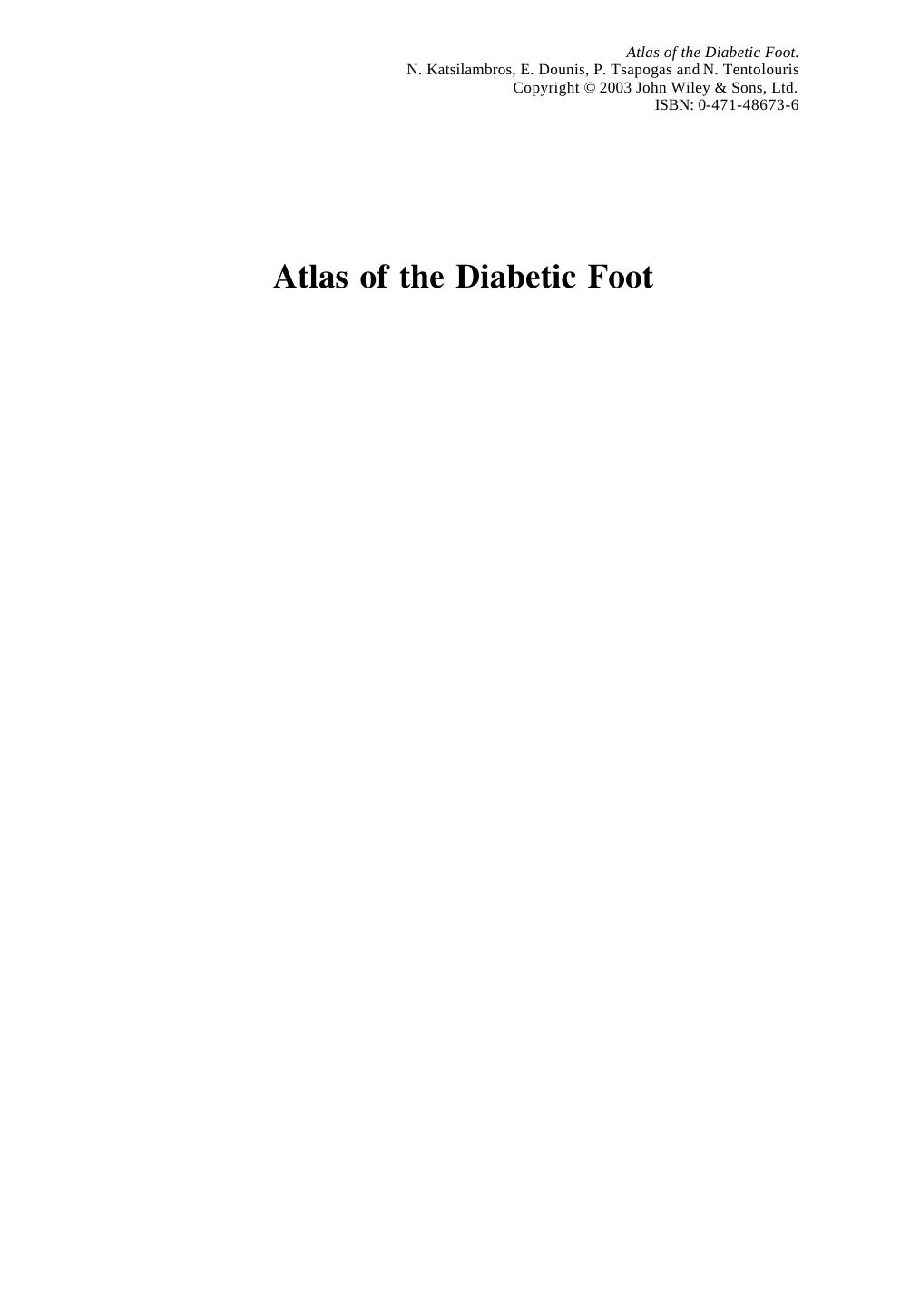 Atlas of the Diabetic Foot by N. Katsilambros N. Tentolouris P. Tsapogas E. Dounis