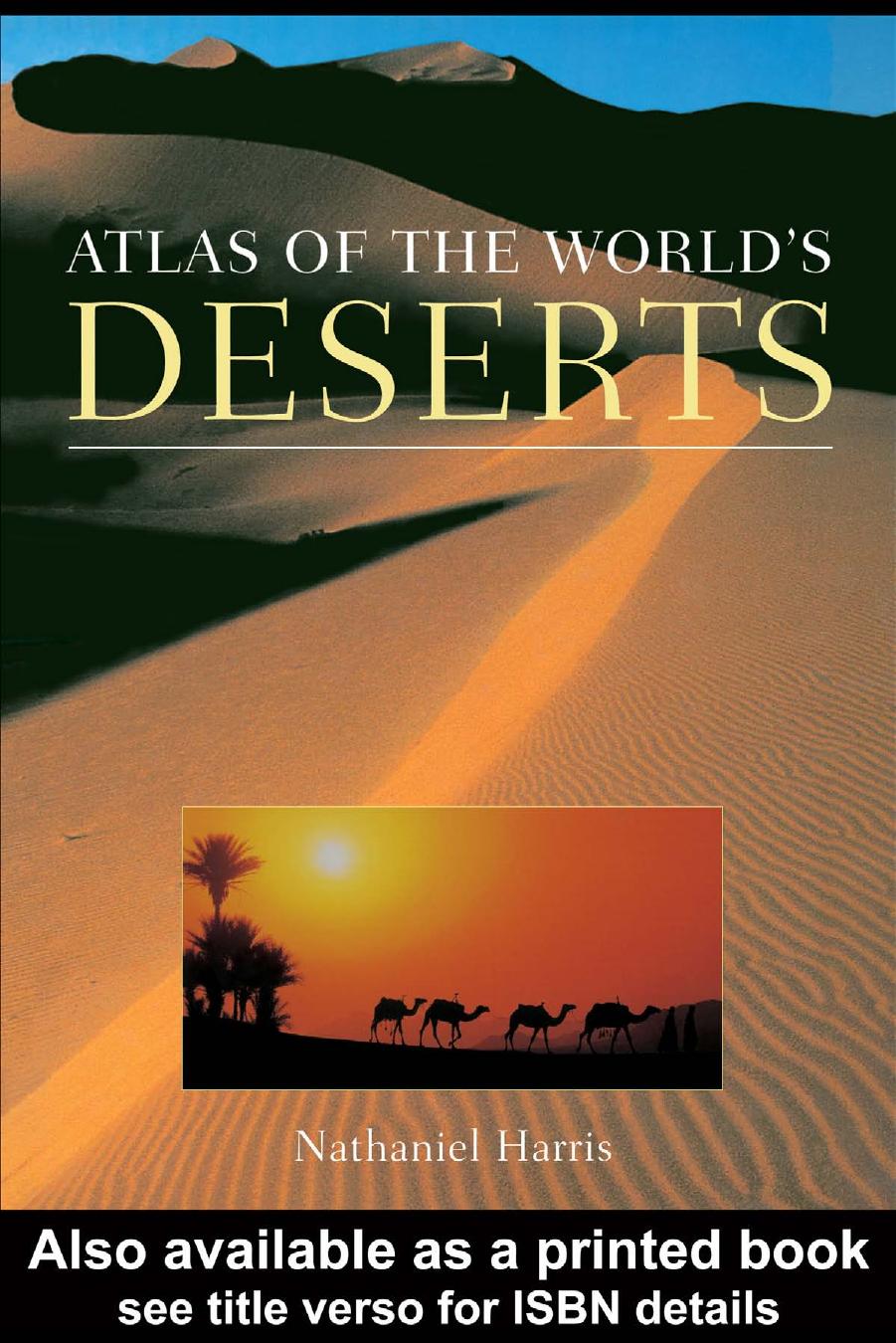 Atlas of the World's Deserta by Natheniel Harris