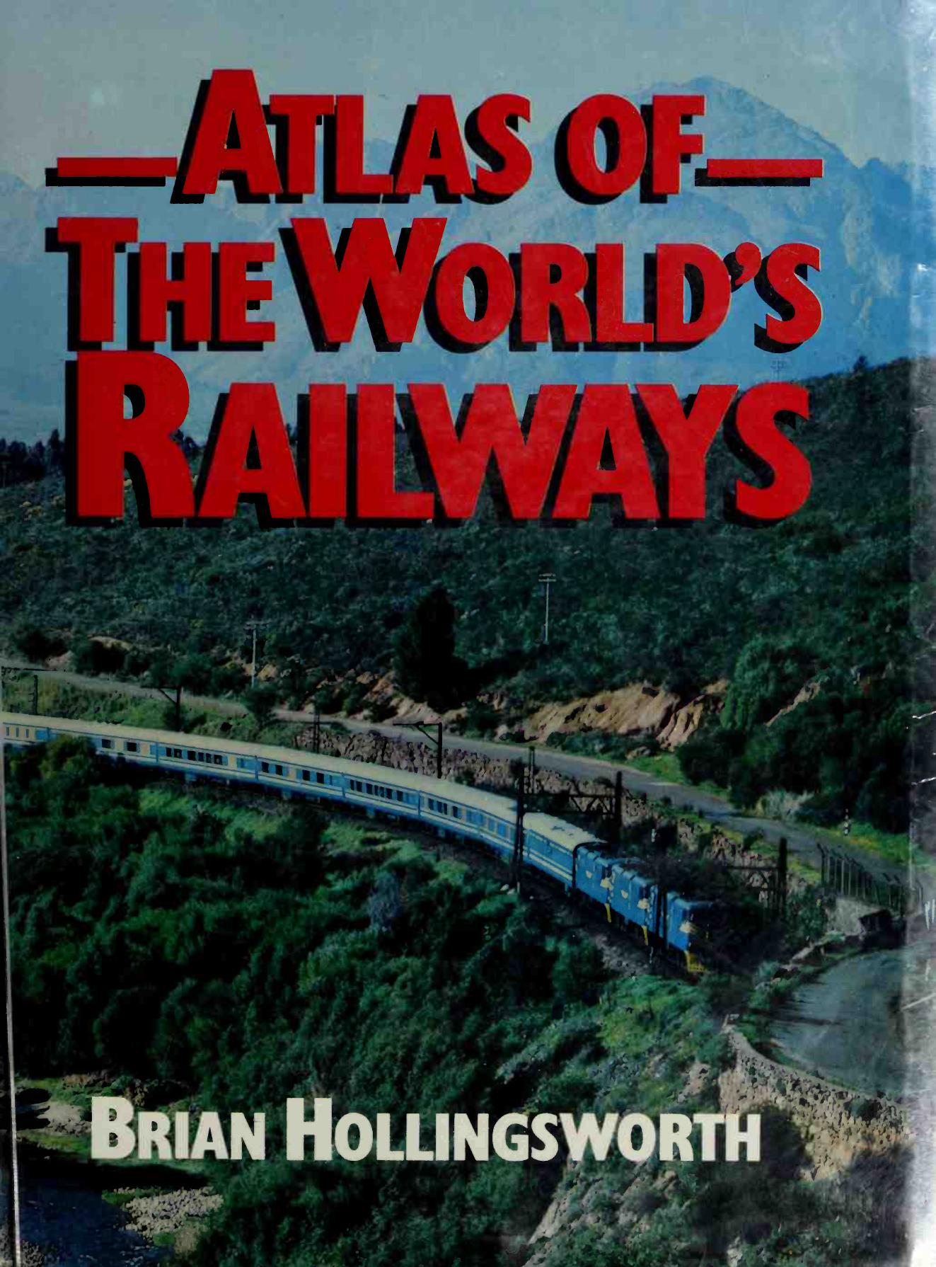 Atlas of the World's Railways (Train History) by Unknown