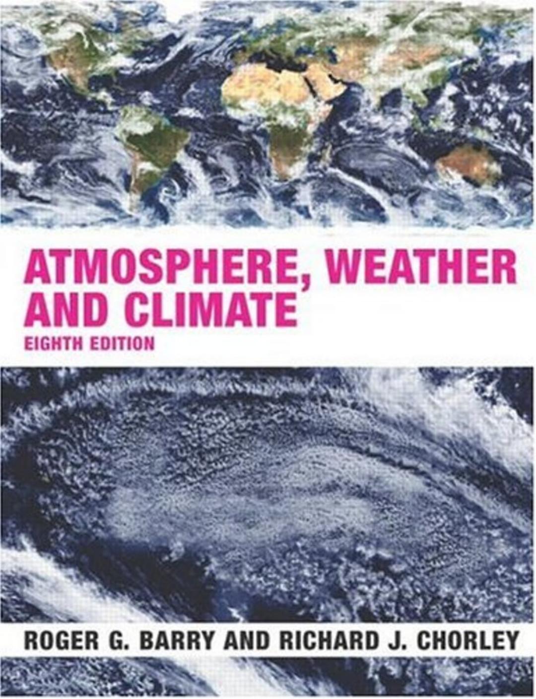 Atmosphere, Weather and Climate by R. Barry R. Chorley