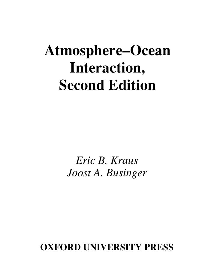 Atmosphere-Ocean Interaction (Oxford Monographs on Geology and Geophysics) by Eric B. Kraus Joost A. Businger
