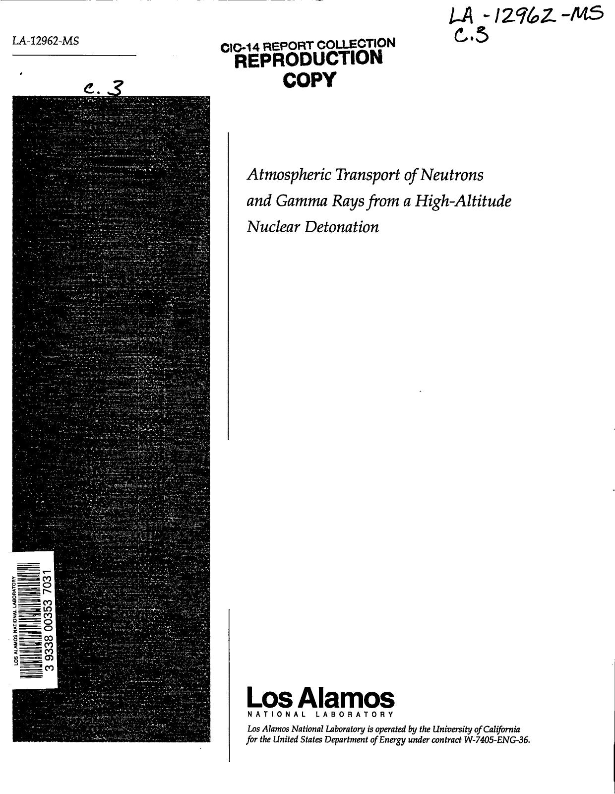 Atmosphereic transport of neutrons and gamma rays from a high-altitude nuclear detonation None by LANL Research Library LWW Project