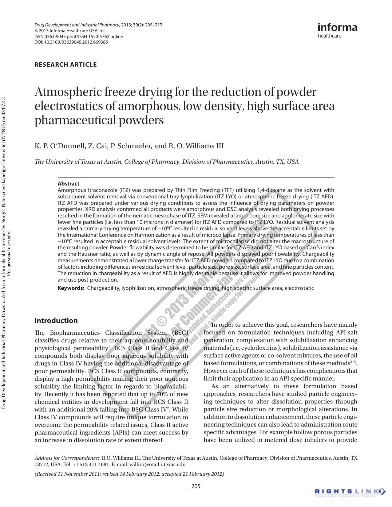 Atmospheric freeze drying for the reduction of powder electrostatics of amorphous, low density, high surface area pharmaceutical powders by K. P. O’Donnell Z. Cai P. Schmerler & R. O. Williams III