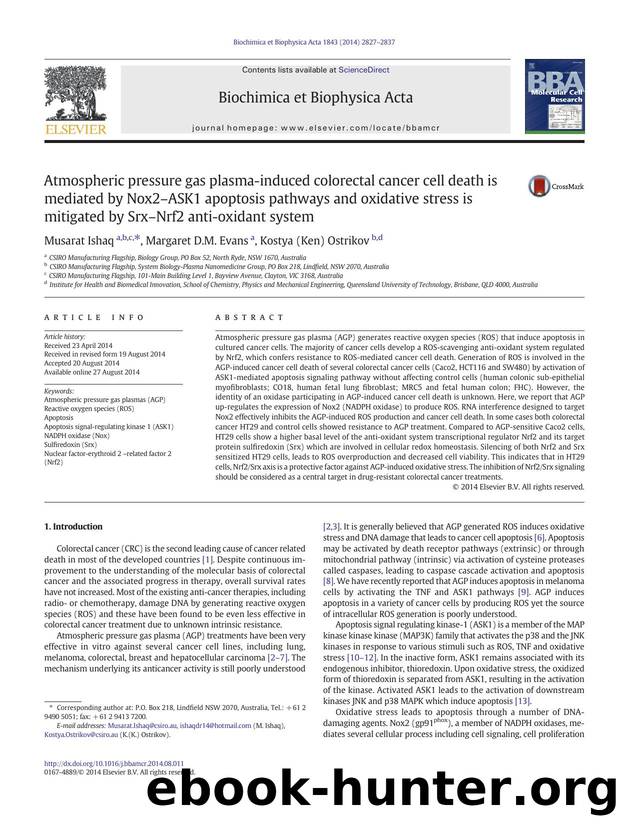 Atmospheric pressure gas plasma-induced colorectal cancer cell death is mediated by Nox2âASK1 apoptosis pathways and oxidative stress is mitigated by SrxâNrf2 anti-oxidant system by Musarat Ishaq & Margaret D.M. Evans & Kostya (Ken) Ostrikov