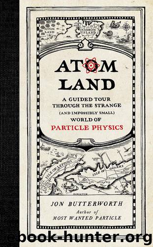 Atom Land by Jon Butterworth