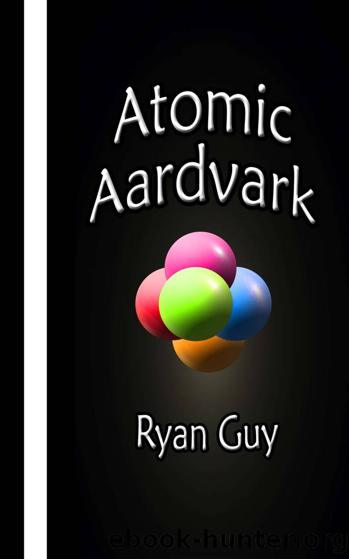 Atomic Aardvark by Guy Ryan