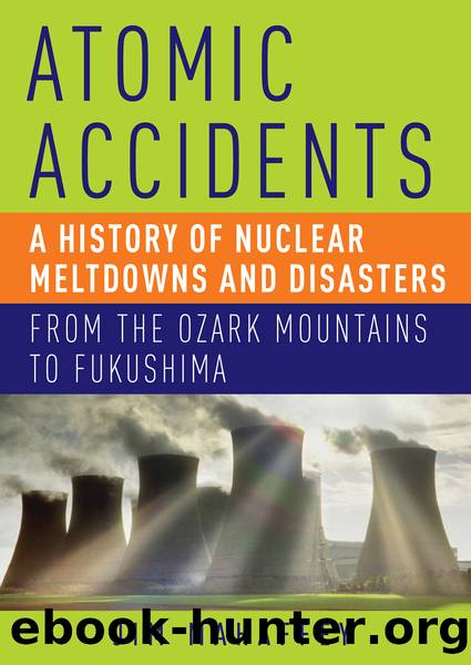 Atomic Accidents by James Maheffey